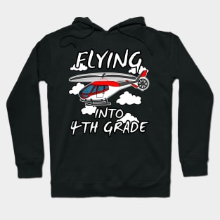 Helicopter, Flying Into 4th Grade, Back To School Hoodie